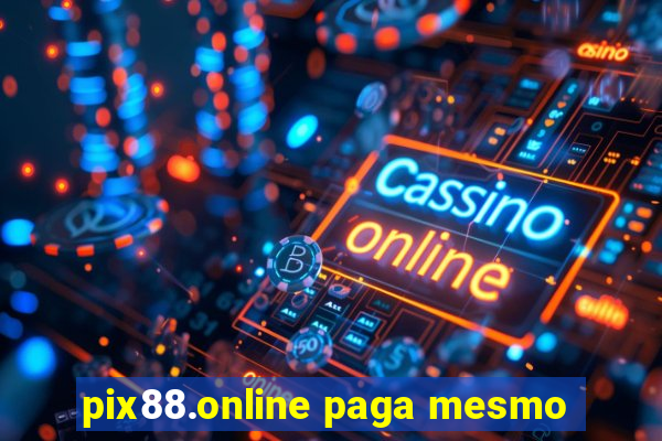 pix88.online paga mesmo